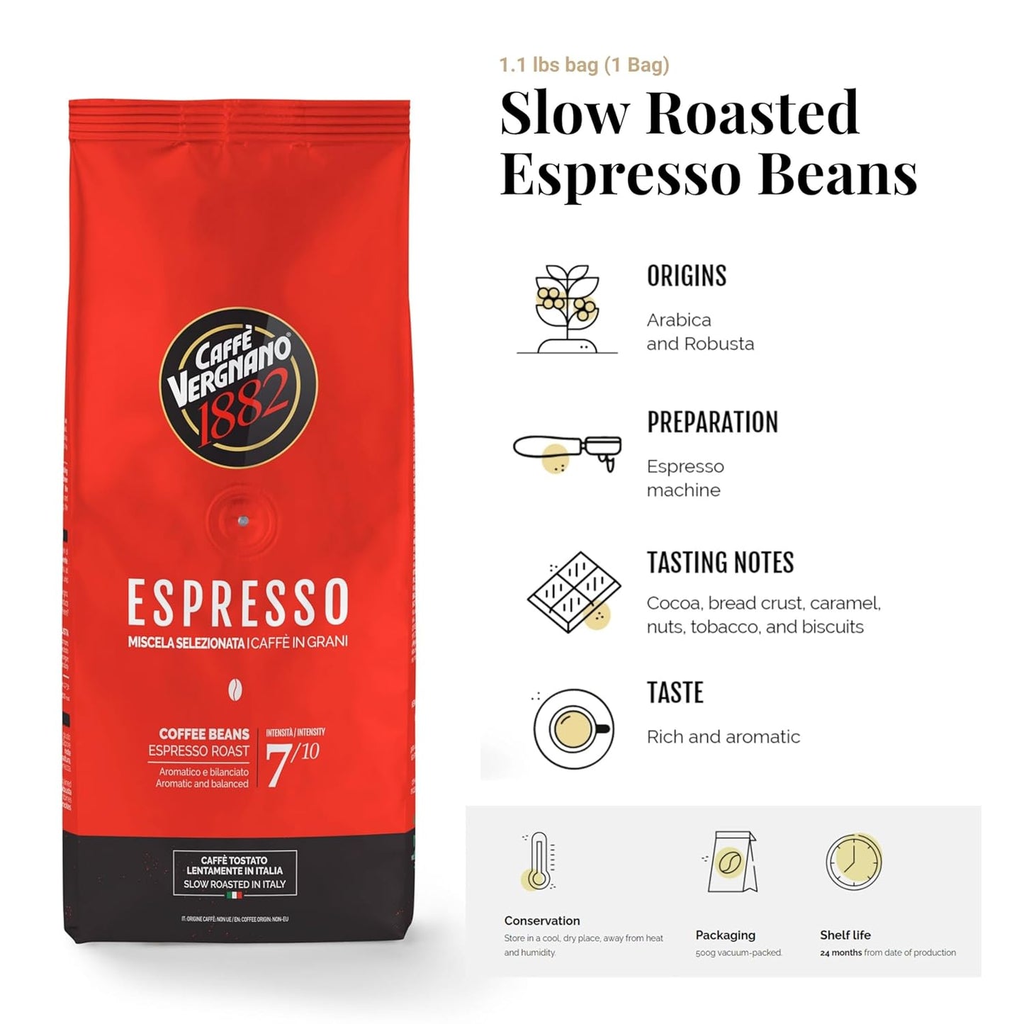 Caffe Vergnano 1882 Espresso Whole Bean Arabica Roast Coffee, 1.1 lb bag - Italian Medium Roast Coffee Beans with notes of Chocolate, Nuts & Caramel, Intensity 7/10-500g Bag
