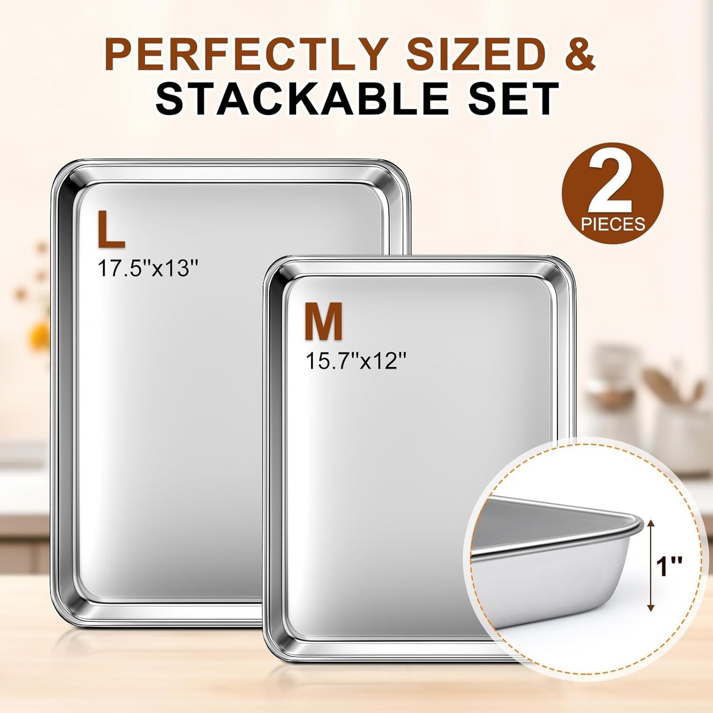 Baking Sheet Set of 2, Commercial Grade Stainless Steel Cookie Sheets for Baking, 17.5''x13'' / 15.7''x12'', Thicker and Firmer Baking Pans Set, Rust & Warp Resistant & Nonstick, Nontoxic & Heavy Duty