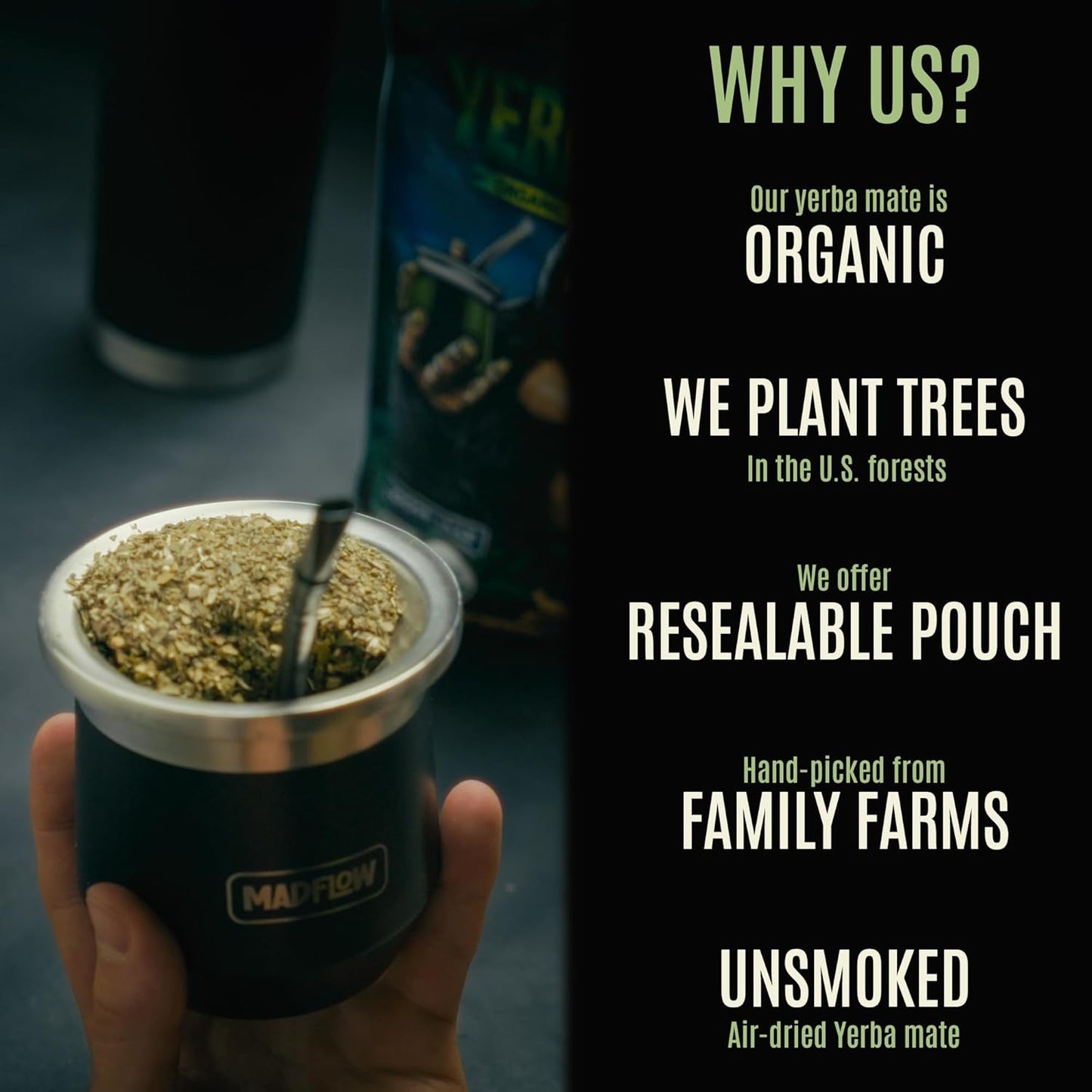 MADFLOW Unsmoked Organic Yerba Mate Loose Leaf 1.1 Lb. Mate Tea For Natural Energy, Focus and Flow. Resealable Packaging. For Brewing With Yerba Mate Cup or French Press.