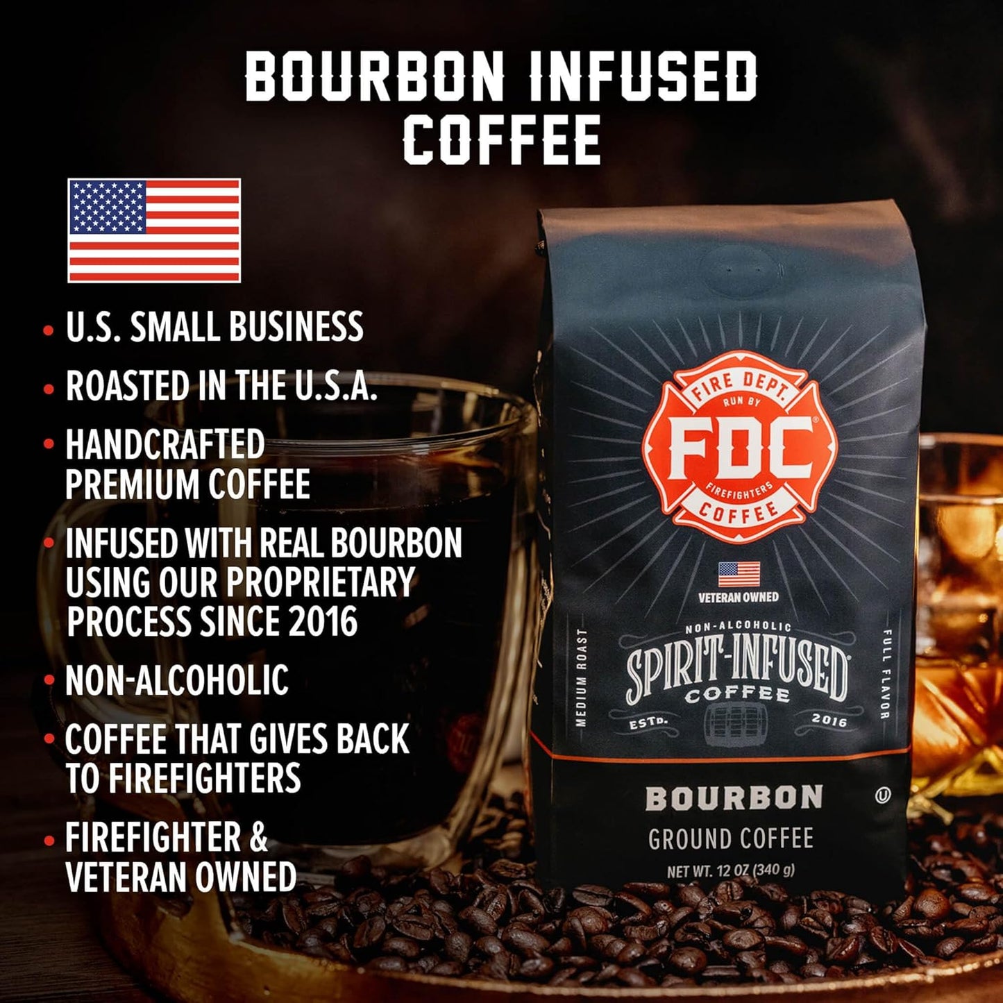 Fire Department Coffee - Bourbon Coffee - Gives Back to Firefighters - Premium Bourbon Infused Grounds - Medium Roast - Non-Alcoholic - Roasted in the USA - Veteran Owned - 12 oz